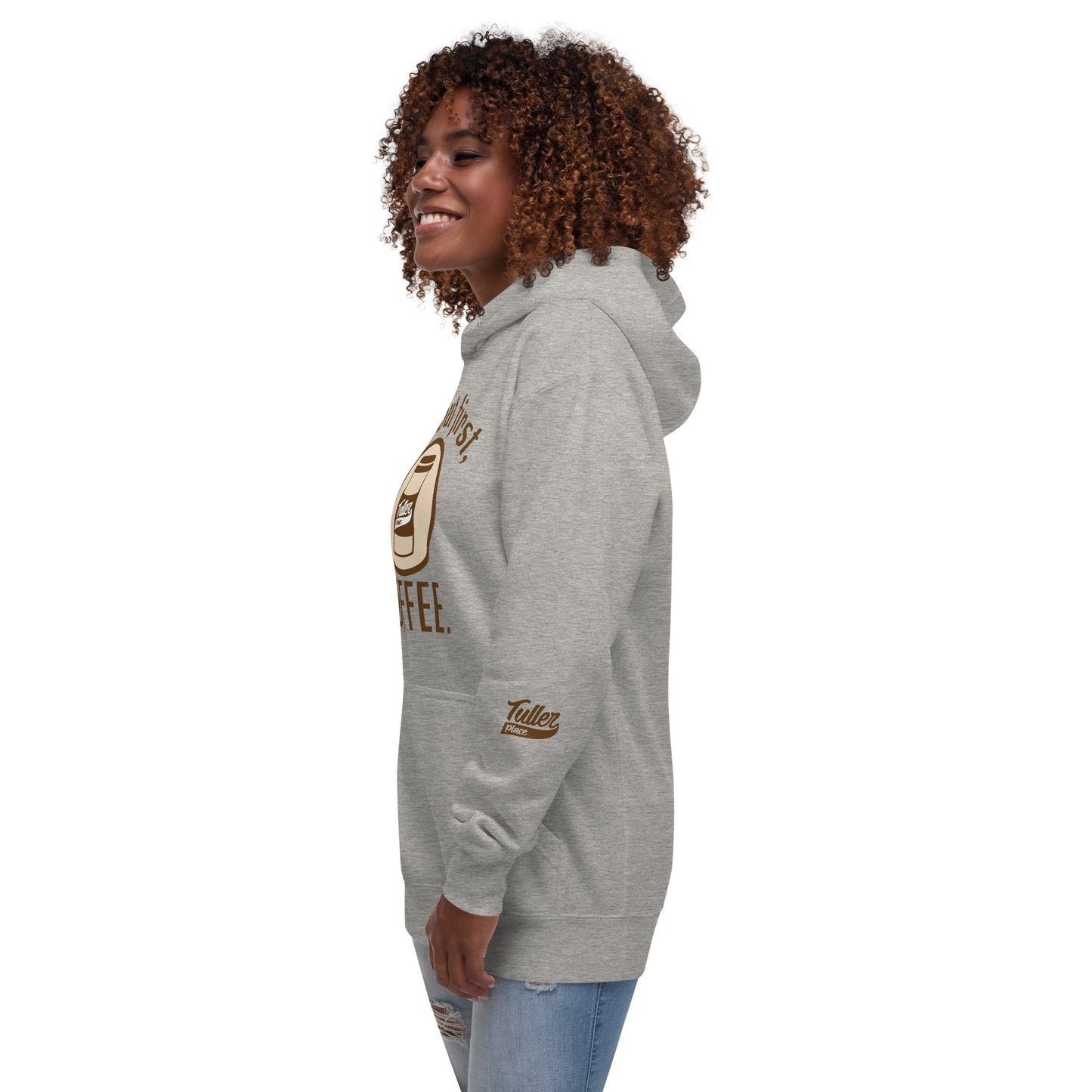 Ok. But first, COFFEE. - Women's Hoodie