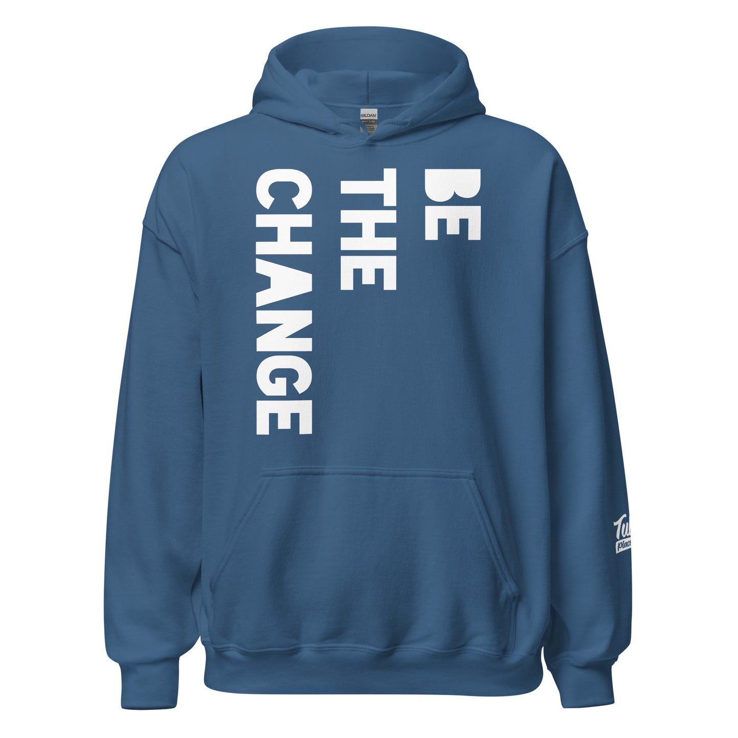 BE THE CHANGE - Hoodie