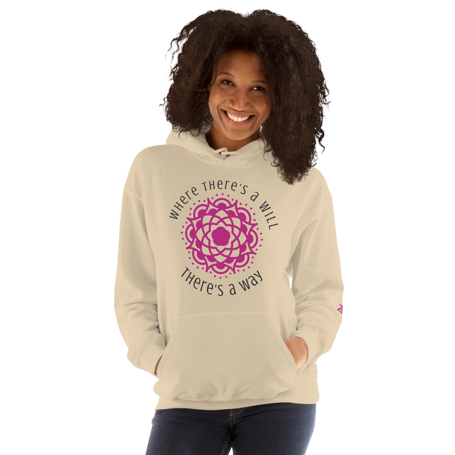 Where there's a Will there's a Way - Women's soft Hoodie