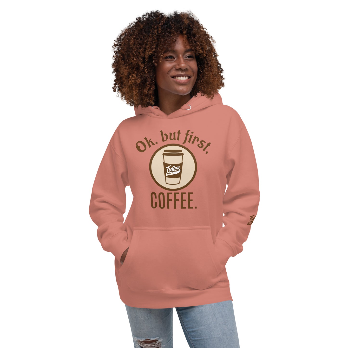 Ok. But first, COFFEE. - Women's Hoodie