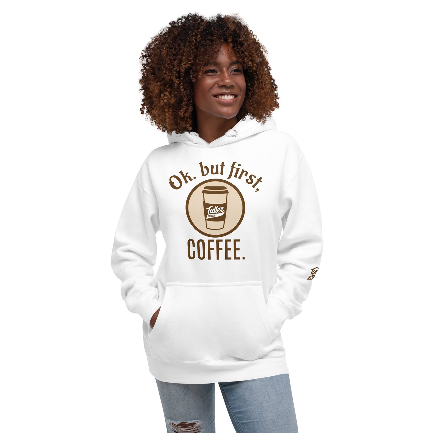 Ok. But first, COFFEE. - Women's Hoodie