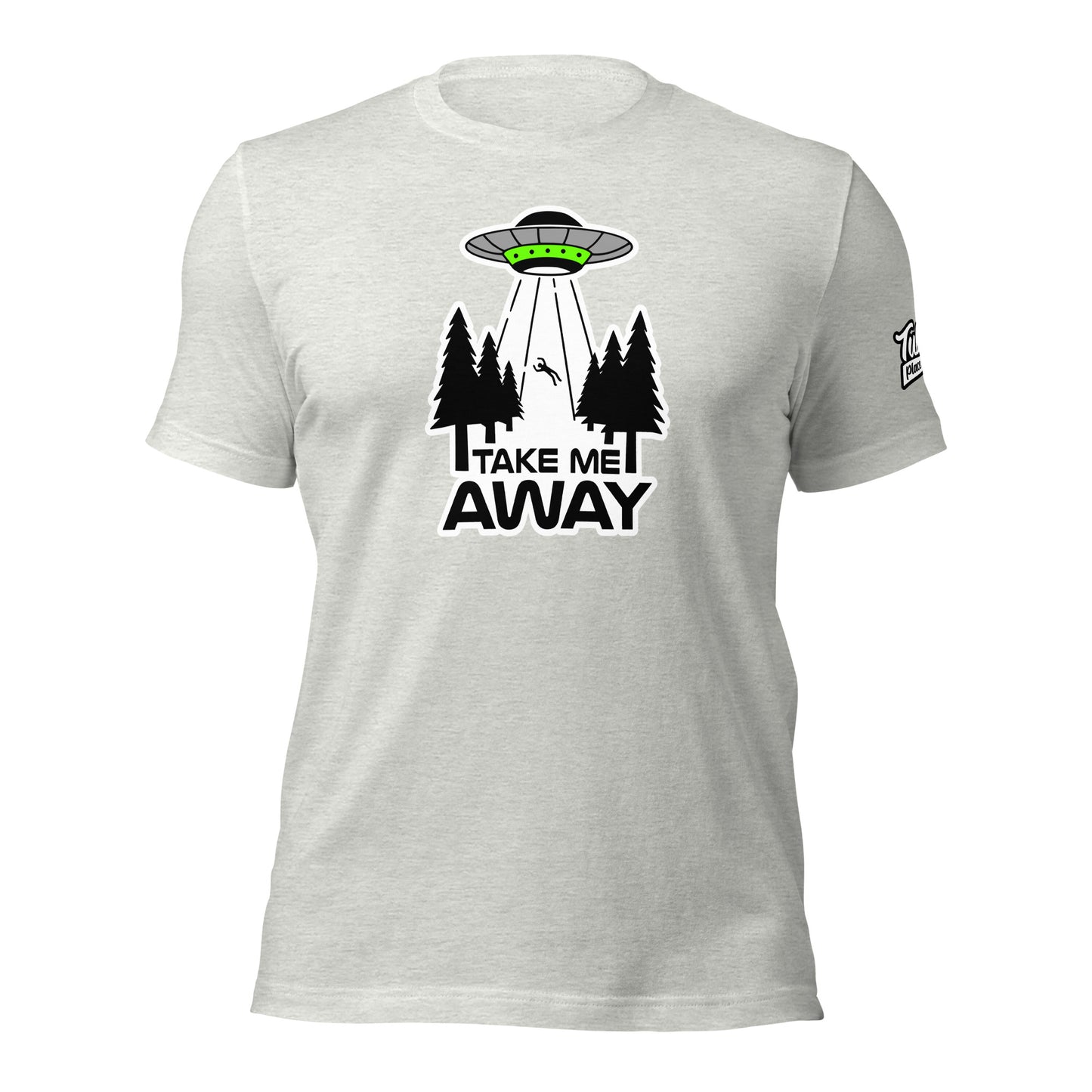 Take me Away - Unisex T-shirt