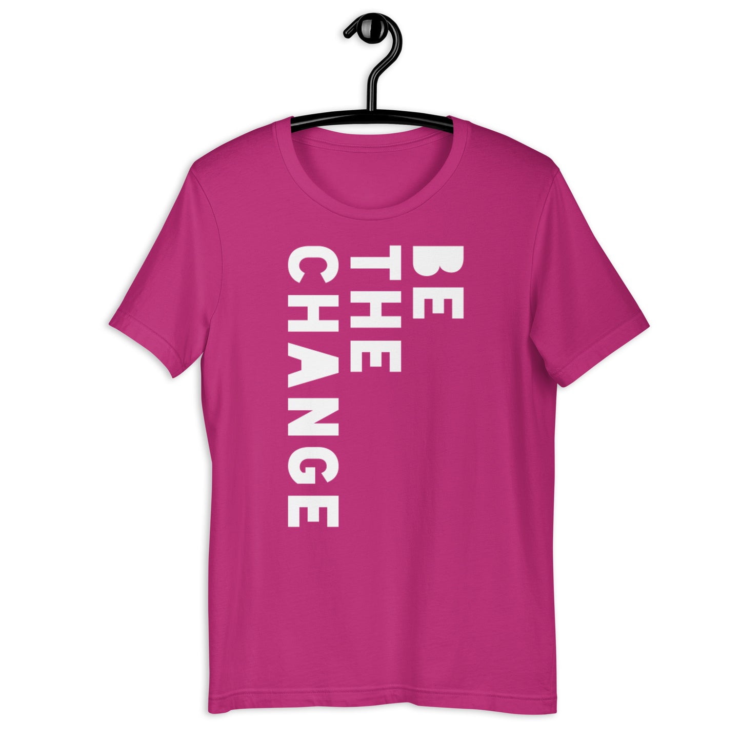 BE THE CHANGE in white - Unisex t-shirt